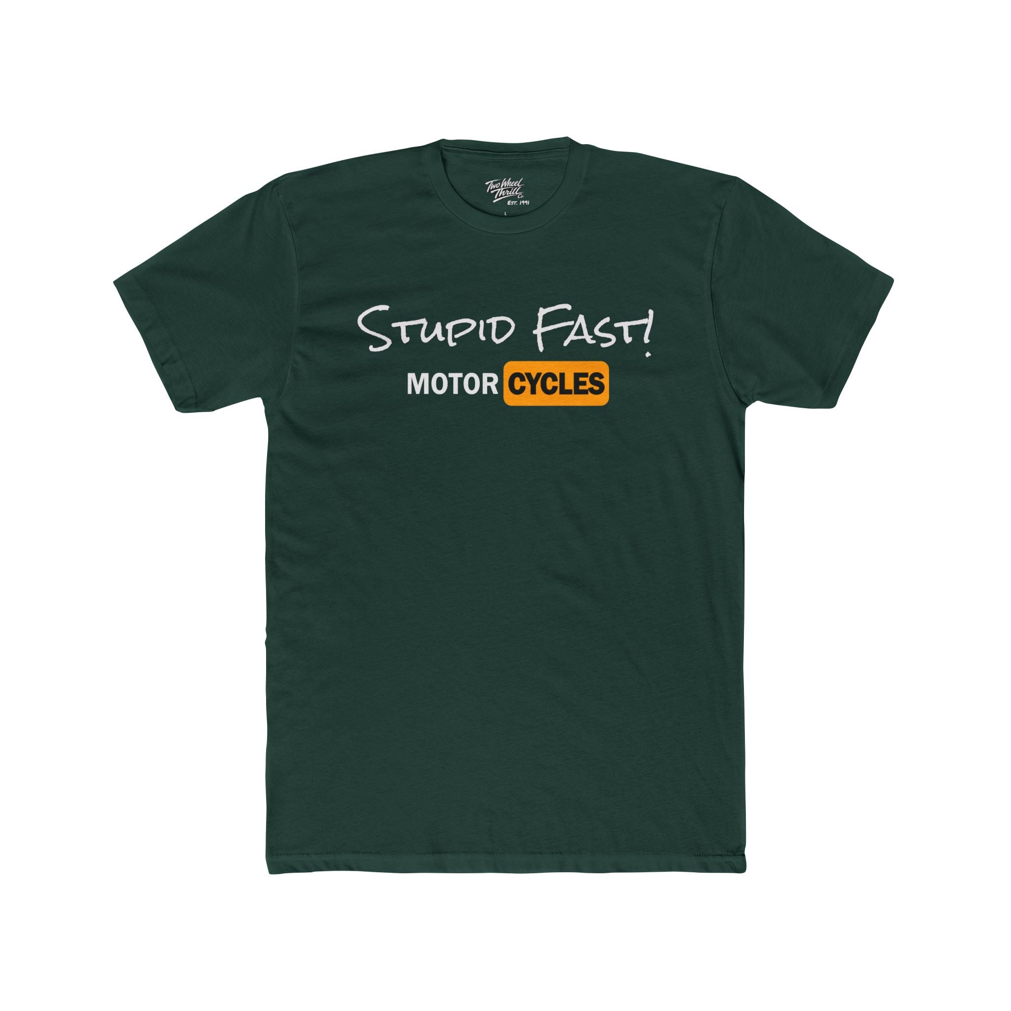 Two Wheel Thrill Motorcycle Tee — "Stupid Fast!" Sunset Rider T-Shirt